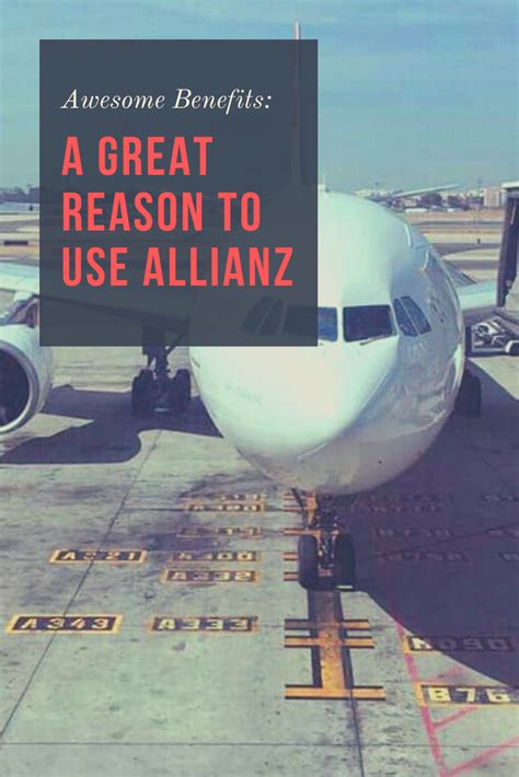 The insured shall not receive any special benefit or advantage due to the affiliation between aga service company and. Awesome Benefits: A Great Reason To Use Allianz | Best travel insurance, Travel, Adventure