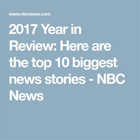 Take A Look At The Top 10 Biggest News Stories From 2017 News Stories