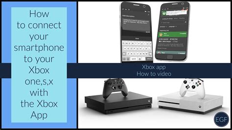 How To Connect Your Smartphone To Your Xbox Onesx With The Xbox App