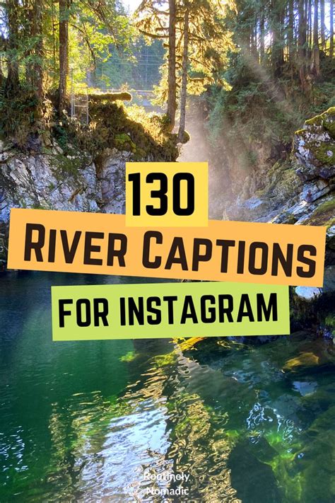 A River With The Words 130 River Captions For Instagram On It And Trees