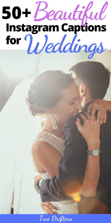 50 Instagram Captions For Weddings For The Most Romantic Photos