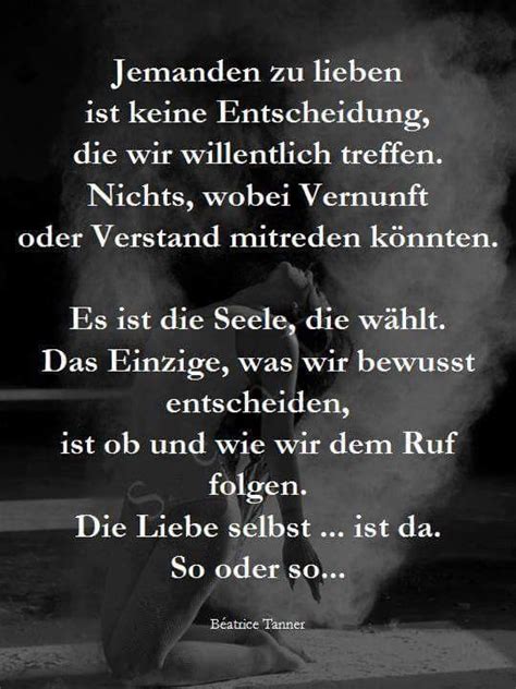 Es herrscht eine menge chemie und sexueller angezogenheit in. liebe ist keine entscheidung | Seelenverwandt sprüche ...