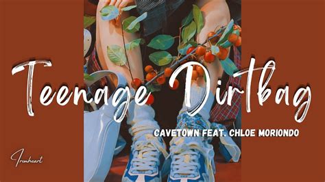 Cavetown Feat Chloe Moriondo Teenage Dirtbag Lyrics Youtube