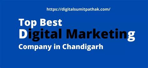 Top 5 Best Digital Marketing Company In Chandigarh Digitalsumitpathak