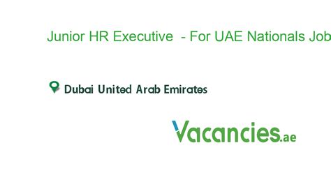 Junior Hr Executive For Uae Nationals Only Job In In Dubai United