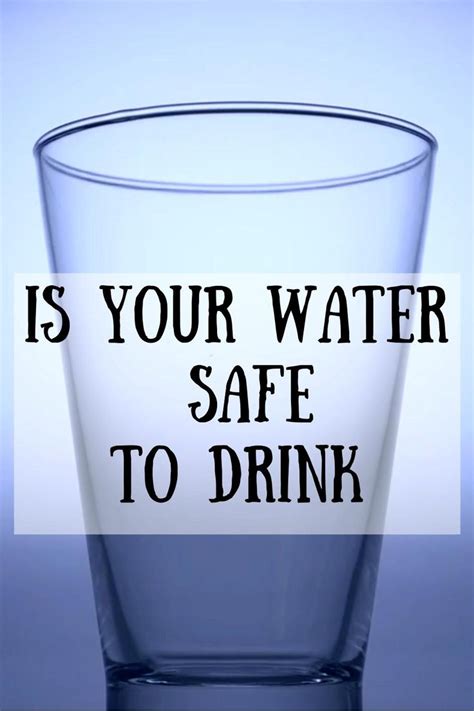 Is Your Water Safe To Drink How Can You Tell Find Out What A Water Test Determines And Why You