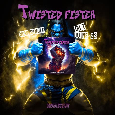 twisted fister