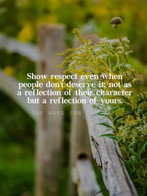 The Word For The Day Wisdom Quotes Respect Quotes Words