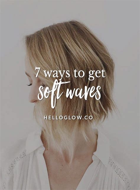 15 Ways To Get Beach Waves Even For Short Hair Loose Waves Short