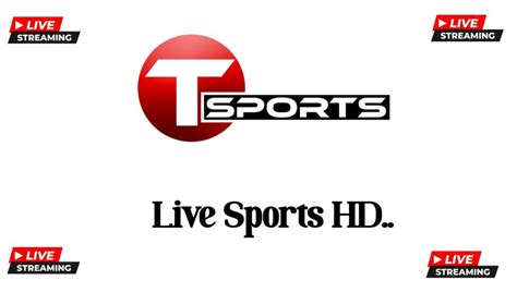 T Sports Live Cricket Tv T Sports Live Today 2024 Enjoy