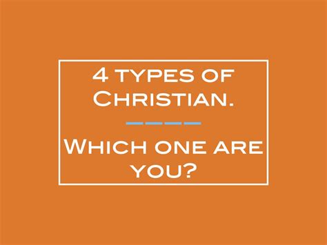4 Types Of Christian Which One Are You Focus Press