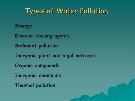 Biological contamination generally refers to contamination of our food or environment with microorganisms. PPT - Types of Water Pollution PowerPoint Presentation - ID:5655444