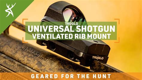 GEAR REVIEW TruGlo Universal Shotgun Rib Mount YouTube