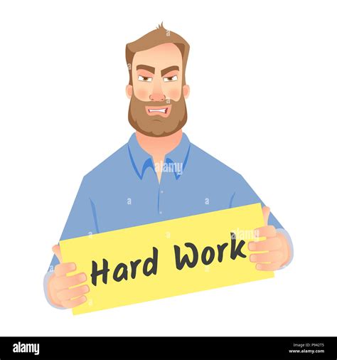 Hard Working Concept Illustration Man Holding Hard Work Sign Business