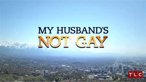 My Husbands Not Gay Is Tlcs Upcoming Reality Show Anti Gay Critics Thinks So