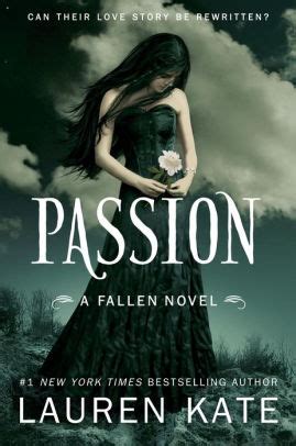 Passion Lauren Kate S Fallen Series 3 By Lauren Kate NOOK Book