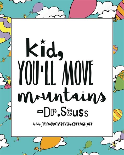 21 Incredible Drseuss Quotes The Mountain View Cottage