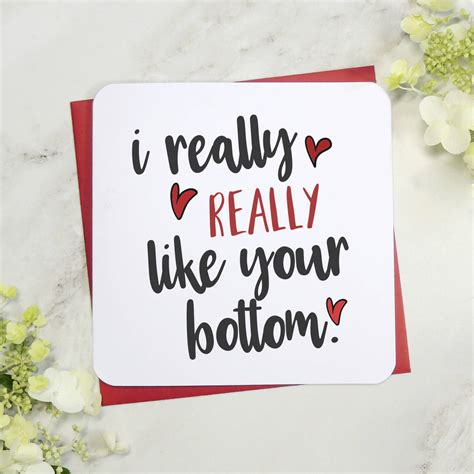 I Really Really Like Your Bottom Funny Card By Parsy Card Co
