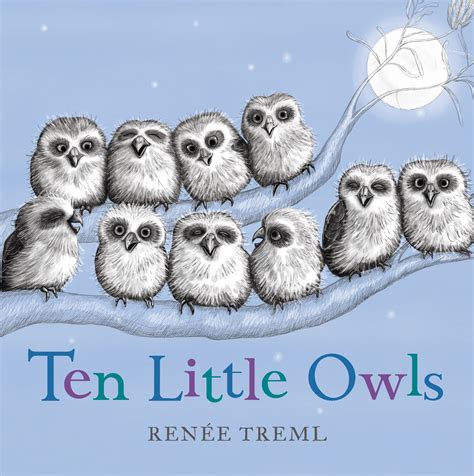 Ten Little Owls By Renee Treml Penguin Books Australia