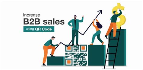 How To Use Qr Codes In Your B2b Sales Strategy To Maximize Your Sales