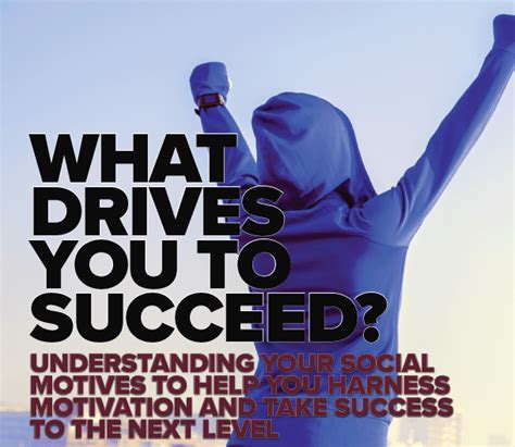 What Drives You To Succeed
