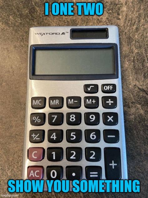 Calculator Pun Imgflip