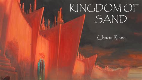 Kingdom Of Sand Chaos Rises Youtube