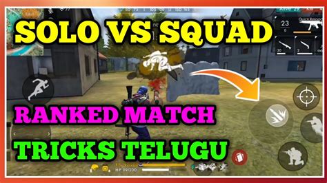 In free fire clash squad game, 8 players split into 2 teams of 4 players. Free Fire Solo vs Squad Ranked Match Tricks Telugu | ABK ...