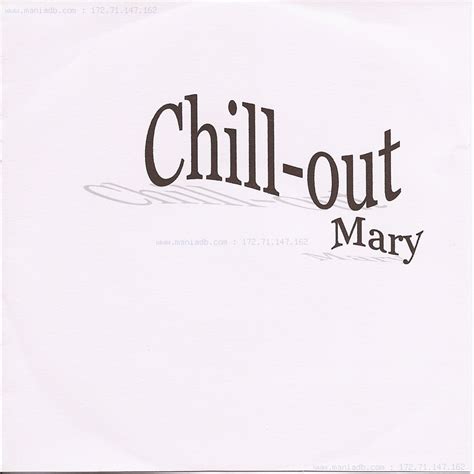 mary chill out 2012