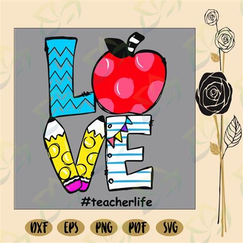 Teacher svg, teacher life svg, Love teacher life, teacher, teacher life, teacher gift, teacher ...