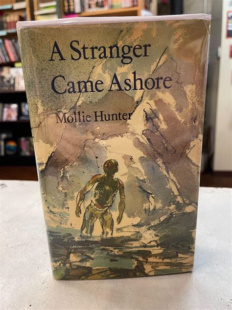 A Stranger Came Ashore Mollie Hunter