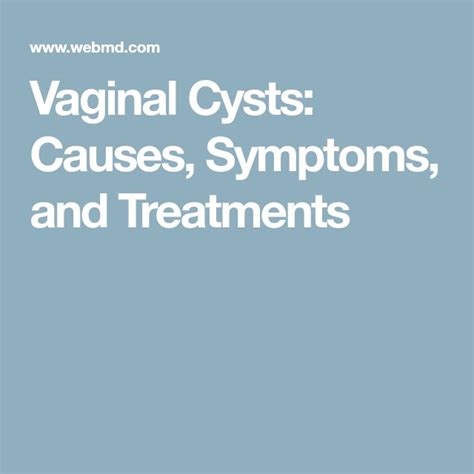 Vaginal Cysts Causes Symptoms And Treatments