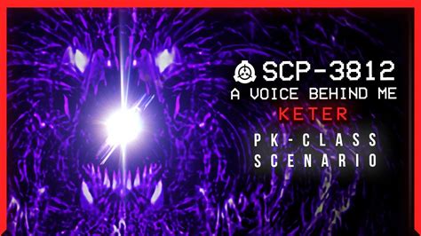 Scp 3812 │ A Voice Behind Me │ Keter │ Pk Class Scenario Scp Youtube