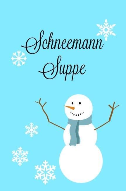 Schneemann suppe text als pdf / papierwerk & co.: Schneemannsuppe Etikett Kostenlos - Schneemann Suppe Label ...