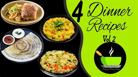 4 Light Dinner Recipes Quick And Easy Dinner Recipes Indian Dinner