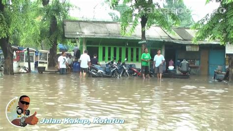Banjir Besar Di Jalan Roa Malaka Kawasan Kotatua Penjaringan Jakarta