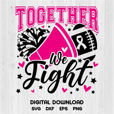 Together We Fight SVG Sports Breast Cancer Awareness SVG PNG Cut Files