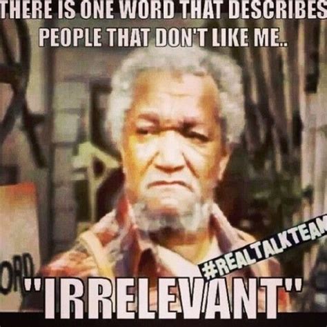 With redd foxx, demond wilson, lawanda page, don bexley. Top 10 Funniest Sanford And Son Memes | Funny quotes ...
