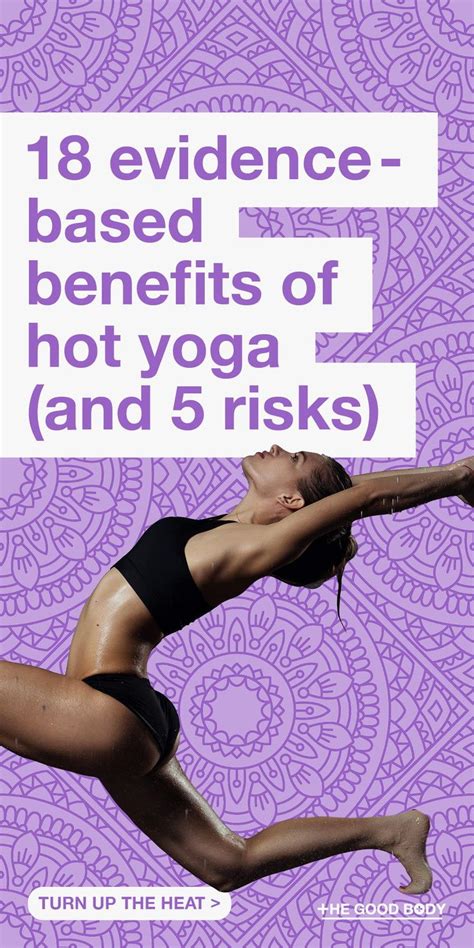 18 sizzling benefits of hot yoga and 5 must know risks hot yoga benefits yoga benefits