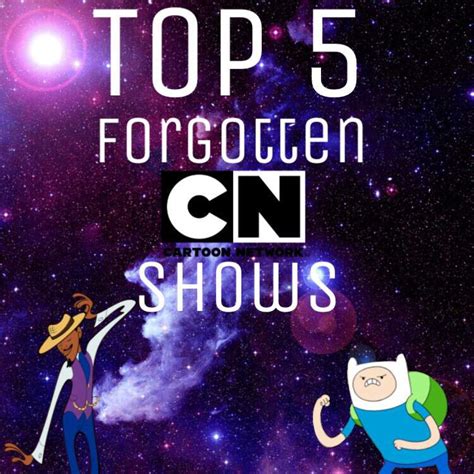 Top 5 Forgotten Shows On Cartoon Network Cartoon Amino Vrogue