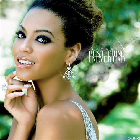 Beyonce Best Thing I Never Had Album Ozlasopa