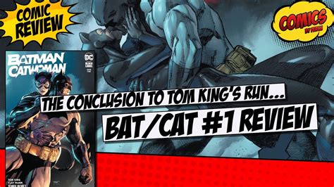 Tom Kings Batman Run Concludes With Batcat 1 Comic Book Review