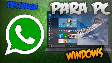 Descargar Whatsapp Para Pc Windows 10 Mega