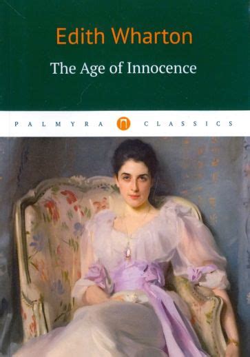 Книга The Age Of Innocence Edith Wharton Купить книгу читать рецензии Эпоха невинности