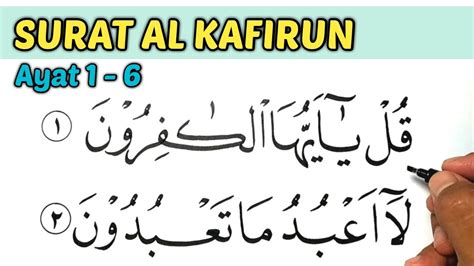 Kaligrafi Surat Al Kafirun Ayat Dan Artinya Youtube