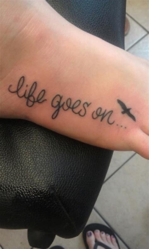 Quotes Tattoo Life Goes On Quotesgram