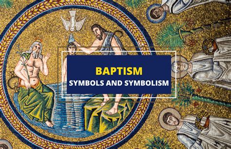 Baptism Symbols And Symbolism Symbol Sage
