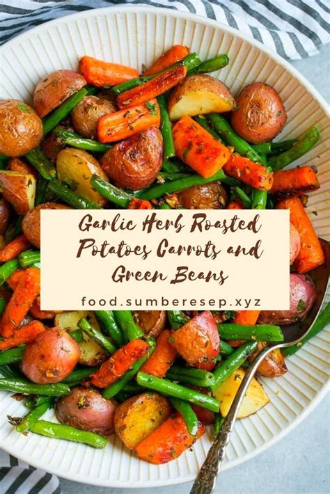 Green beans, onion, honey, balsamic vinegar, pepper, garlic clove and 2 more. Garlic Herb Roasted Potatoes Carrots and Green Beans ...