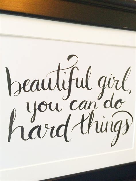 Beautiful Girl You Can Do Hard Things Calligraphy Wall Etsy