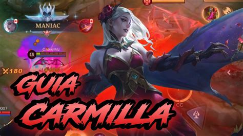 💥regeneraciÓn ExageradÍsima💥guía Carmilla Mobile Legends 2023🔥mejor